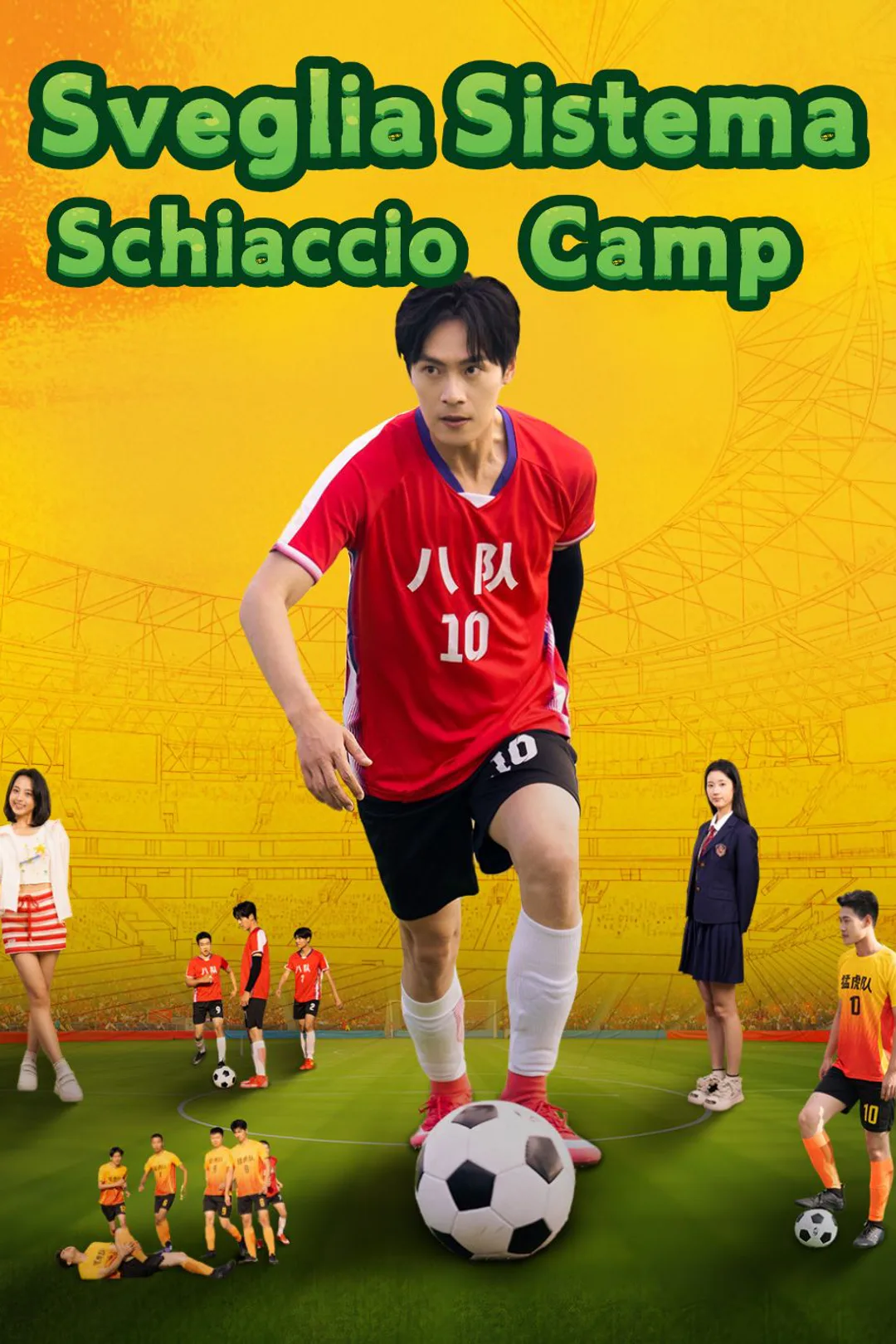Locandina di Sveglia Sistema;Schiaccio Camp