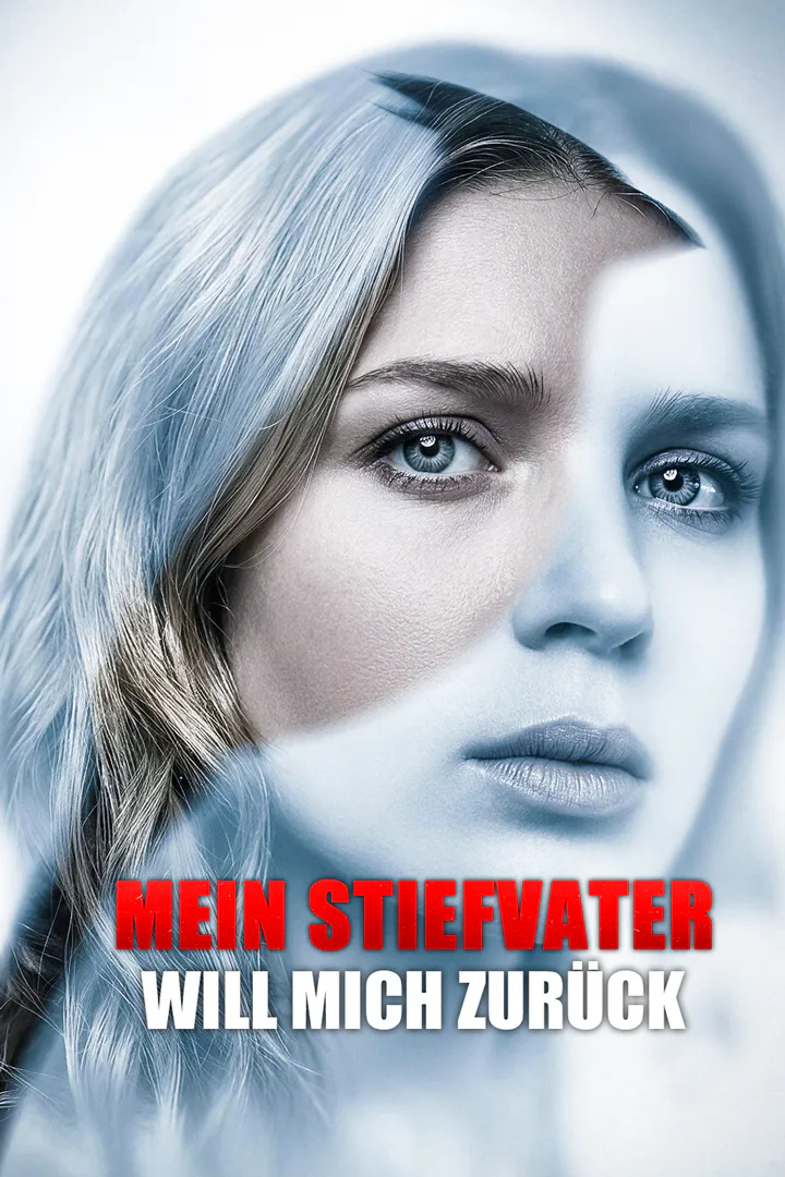 Poster von Mein Stiefvater will mich zurück