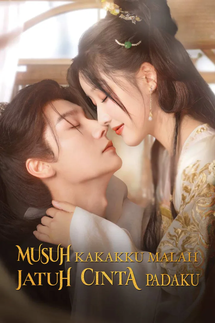 Poster Musuh Kakakku Malah Jatuh Cinta Padaku