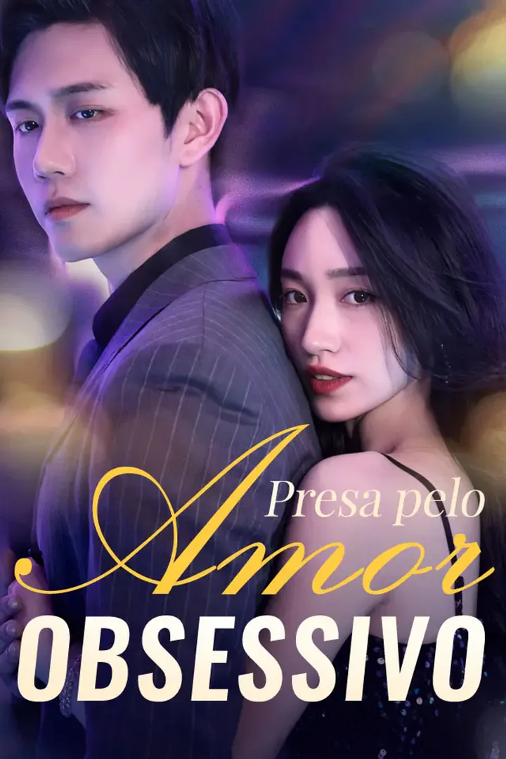 Pôster de Presa pelo amor obsessivo