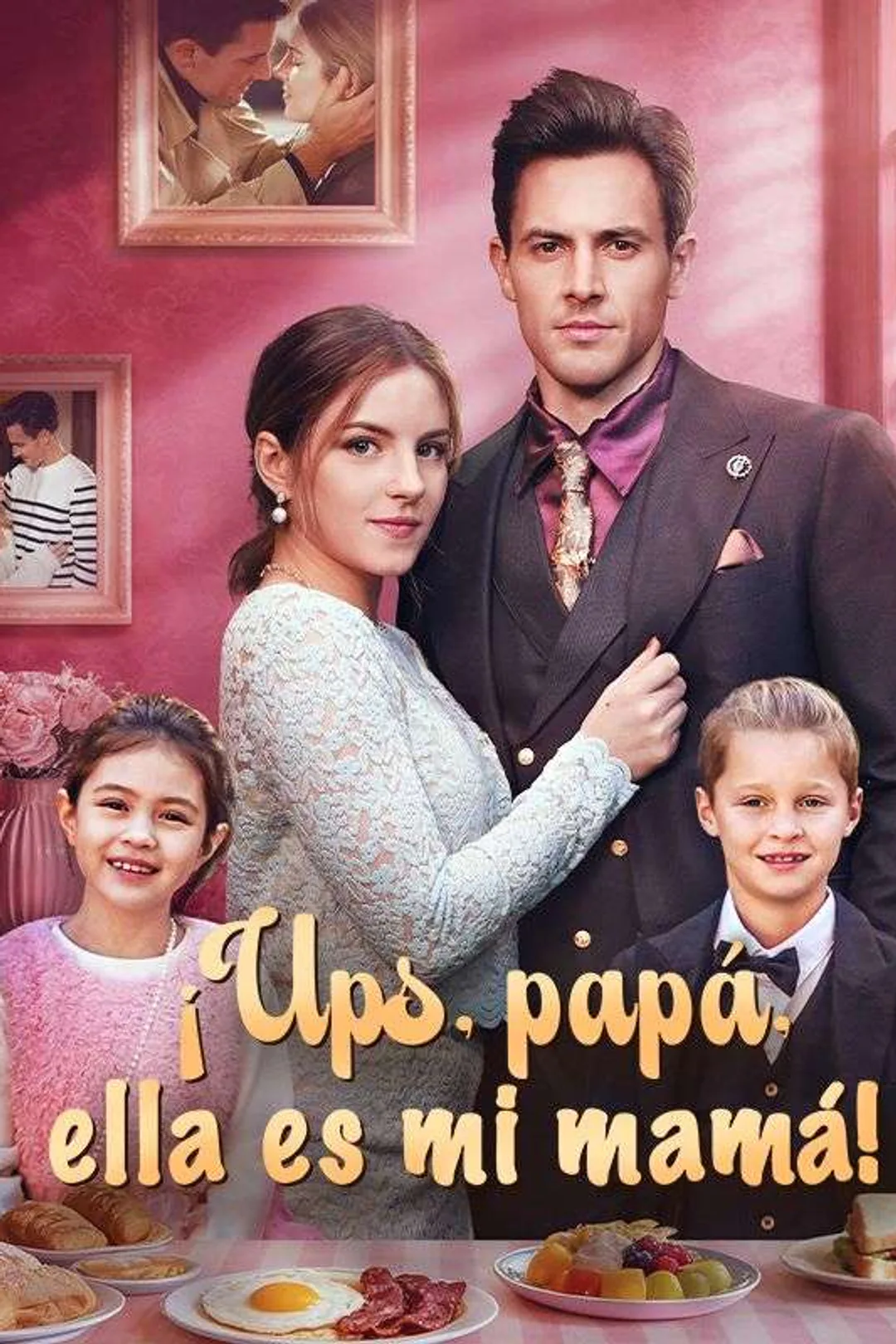 Póster de ¡Ups, papá, ella es mi mamá!