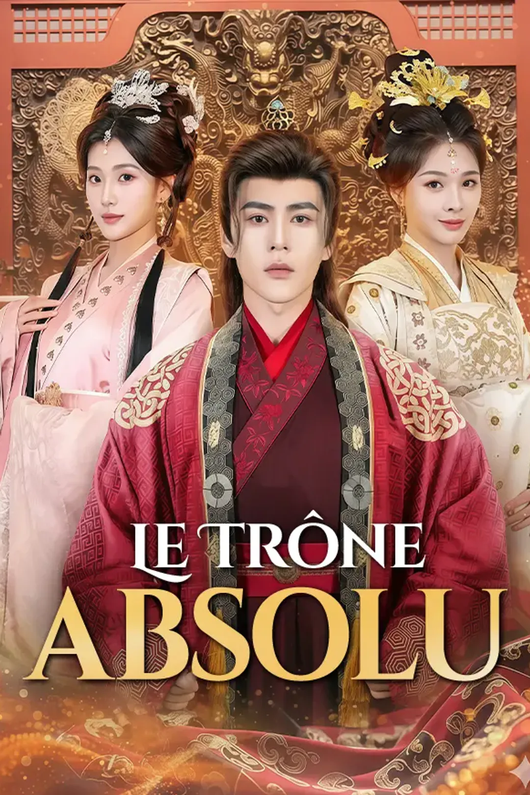 Affiche de Le Trône Absolu
