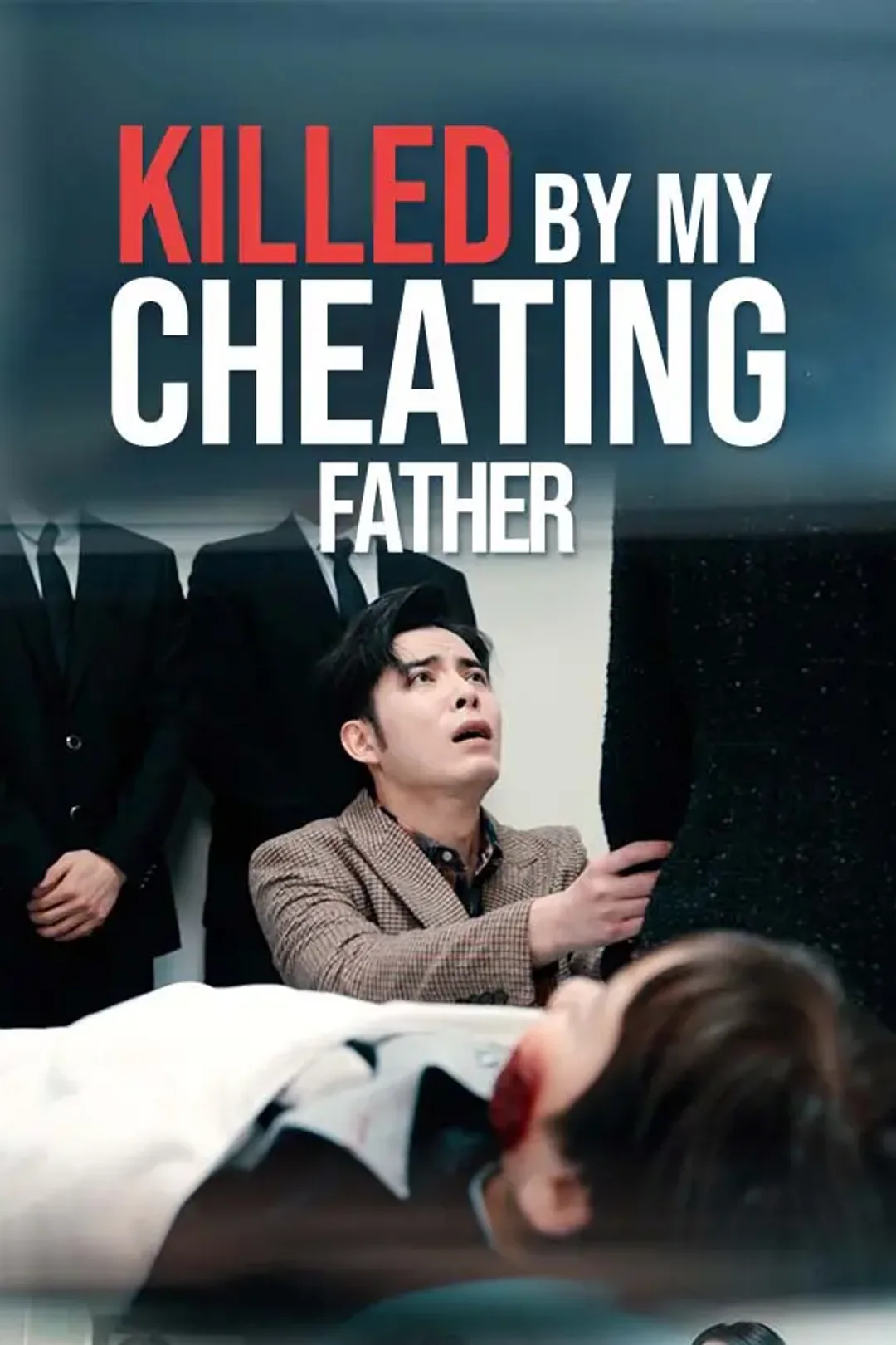 Killed by My Cheating Father poster