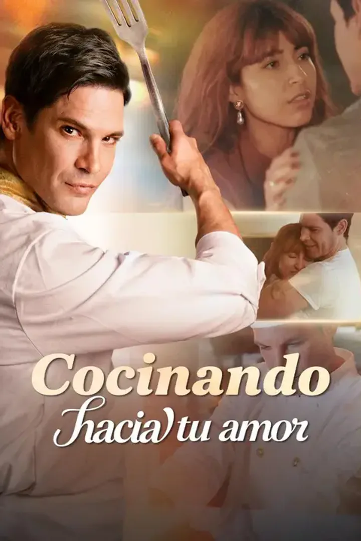 Póster de Cocinando hacia tu amor