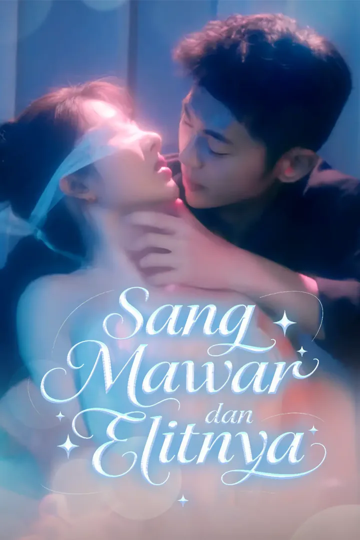 Poster Sang Mawar dan Elitnya