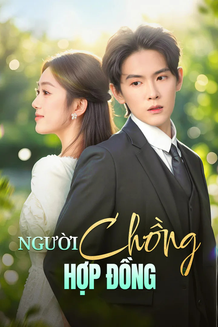 Poster phim Người Chồng Hợp Đồng(Phiên bản lồng tiếng)