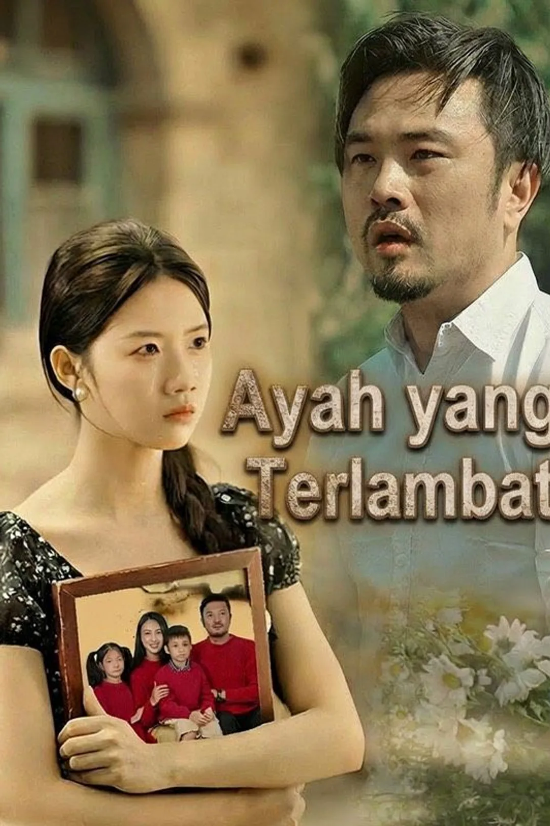 Poster Ayah yang Terlambat
