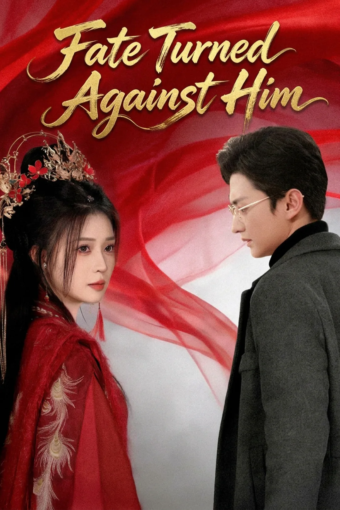 Fate Turned Against Him poster