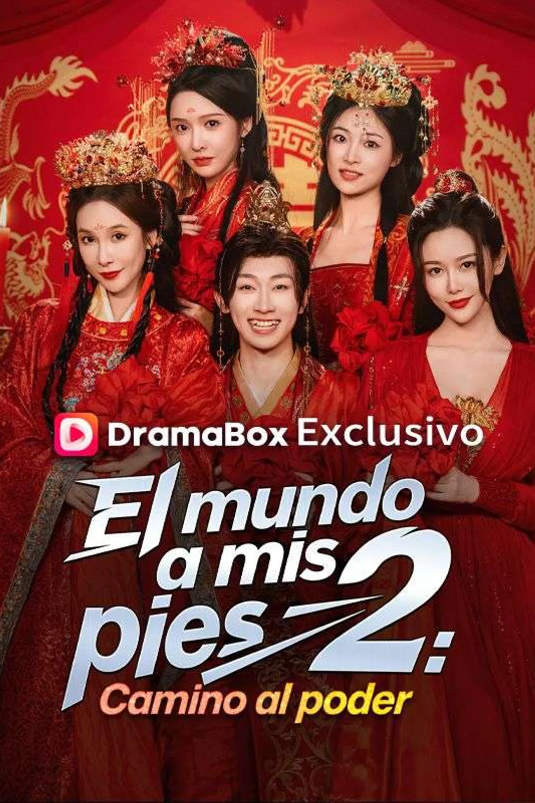 Póster de El mundo a mis pies 2: Camino al poder