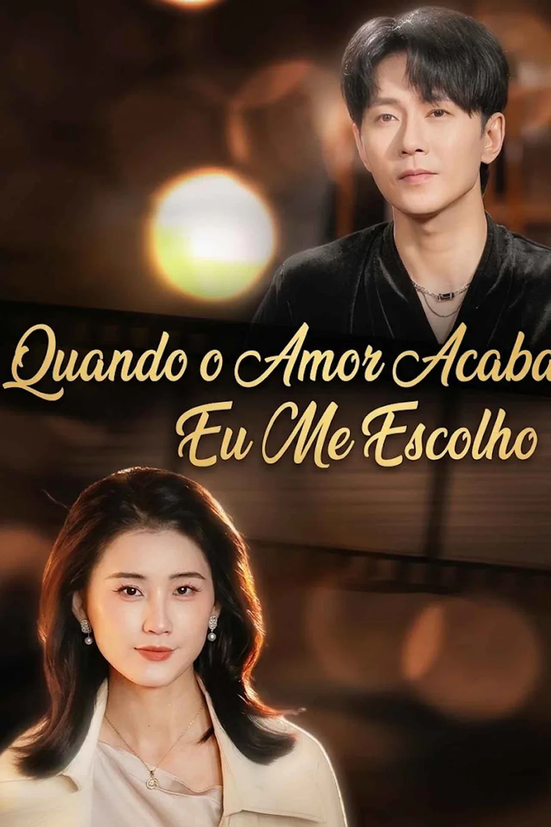 Pôster de Quando o Amor Acaba, Eu Me Escolho