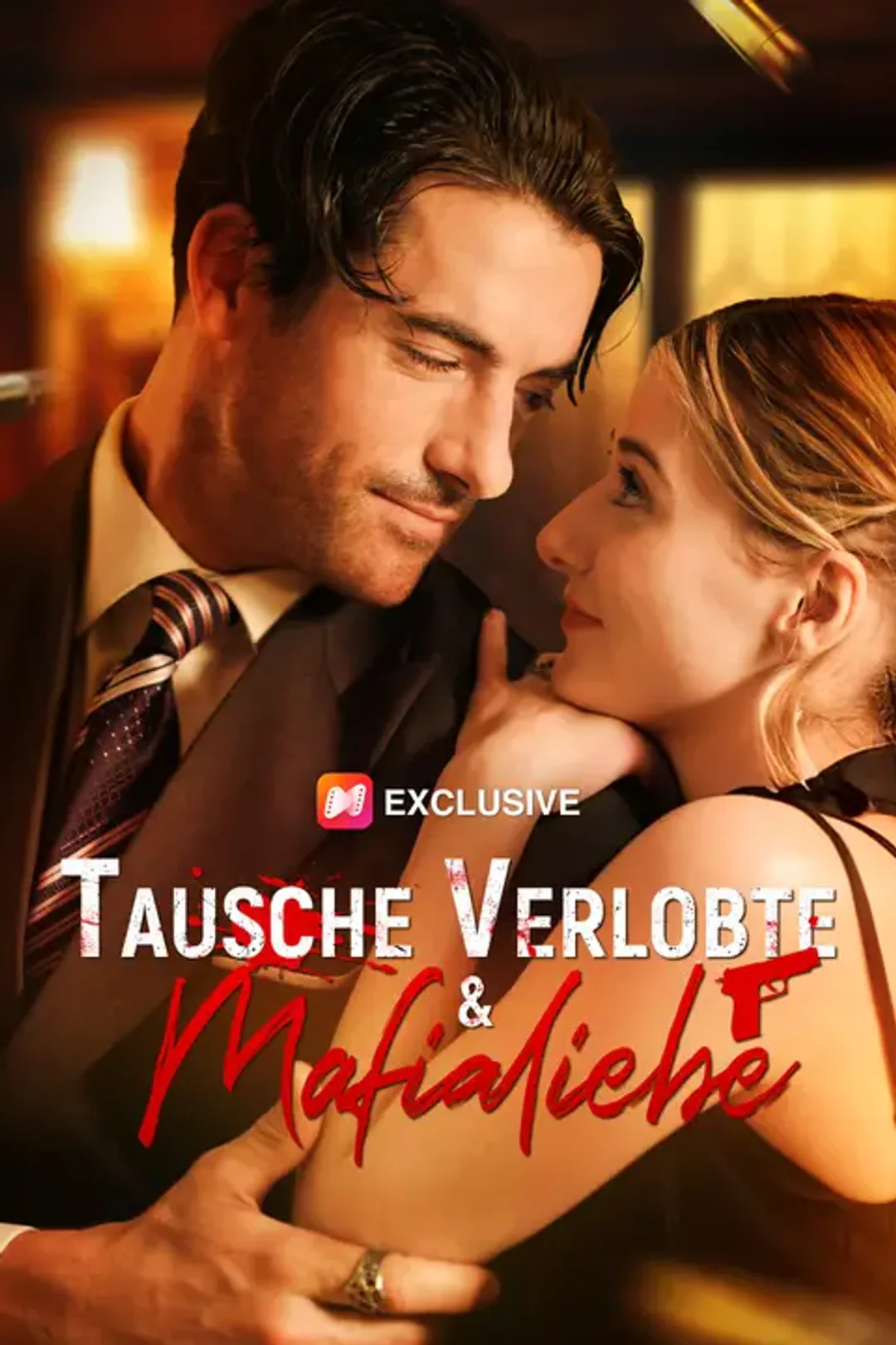 Poster von Tausche Verlobte & Mafialiebe