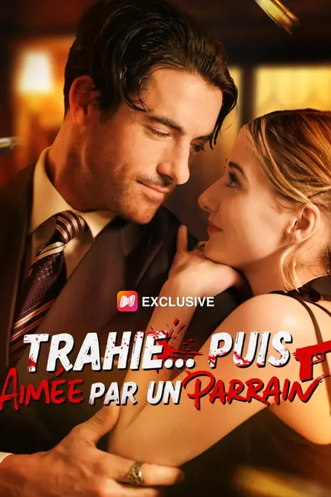 Affiche de Trahie... puis aimée par un parrain