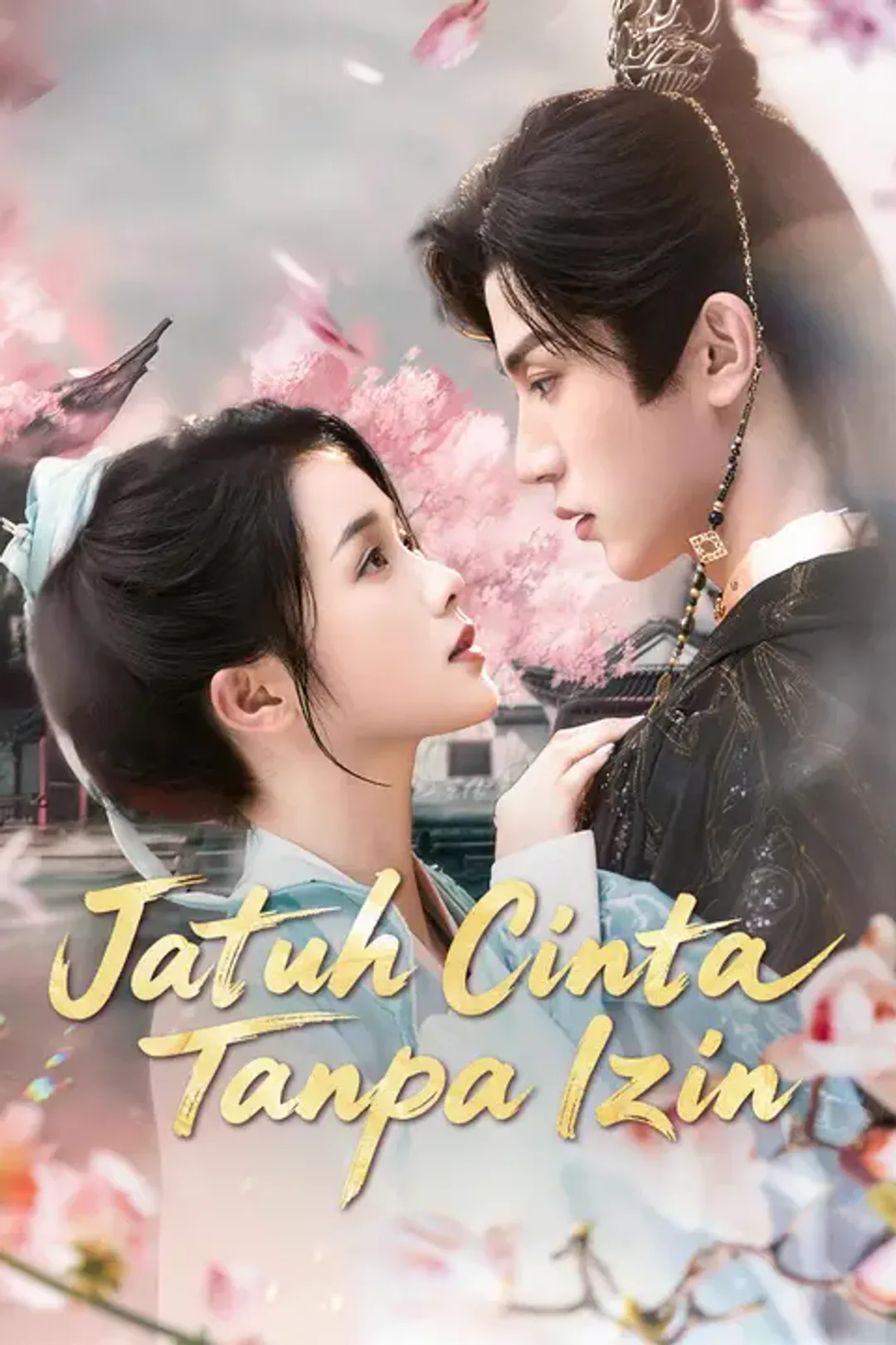 Poster Jatuh Cinta Tanpa Izin