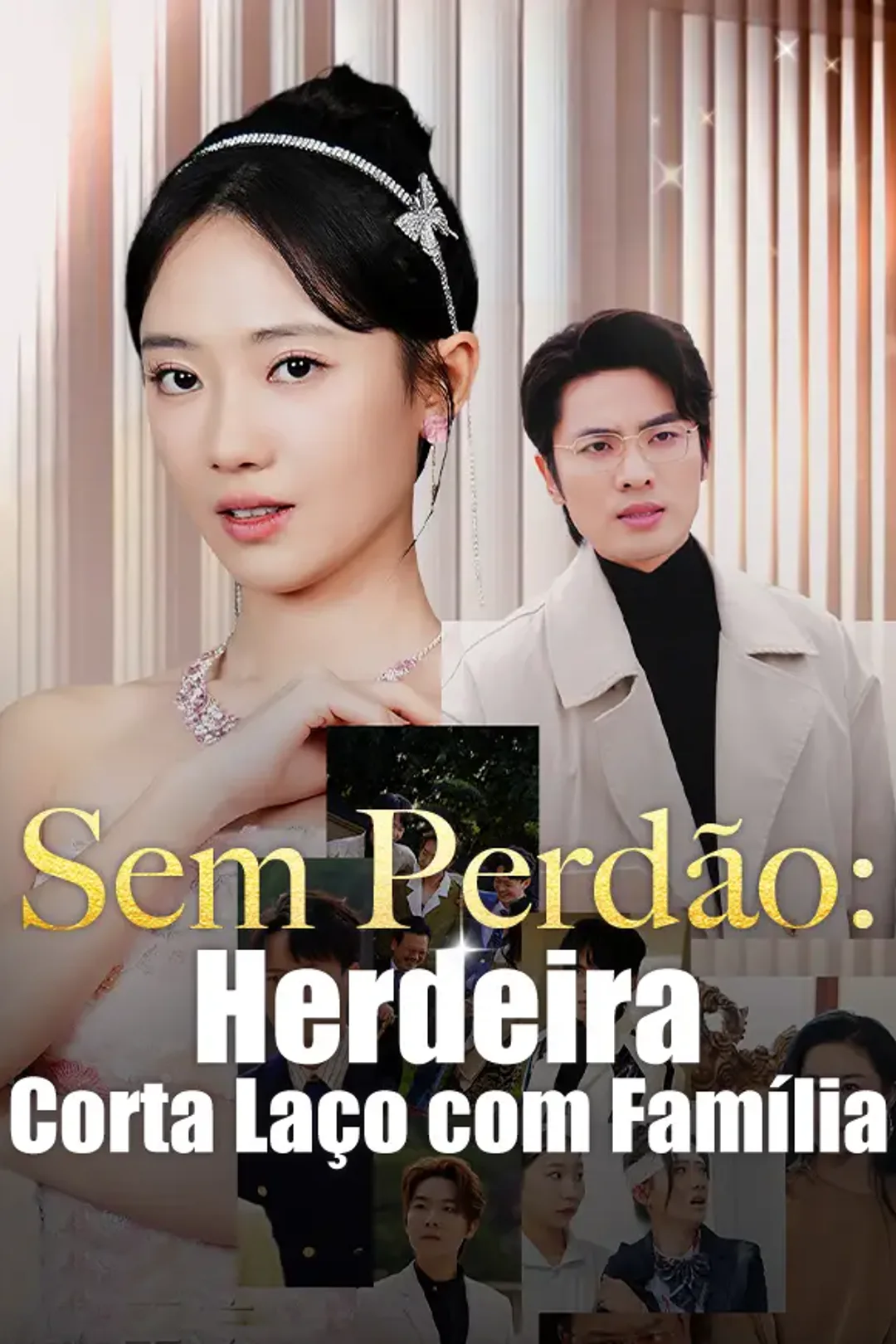 Pôster de Sem Perdão: Herdeira Corta Laço com Família