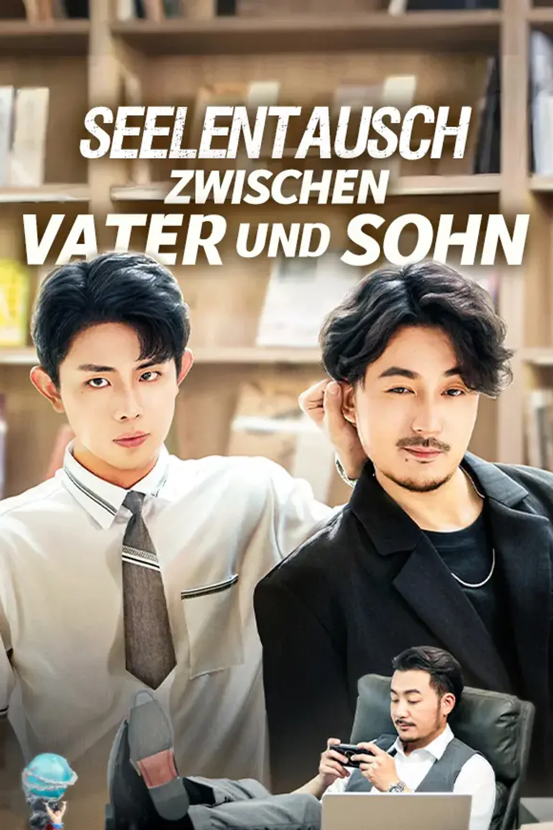 Poster von Seelentausch zwischen Vater und Sohn