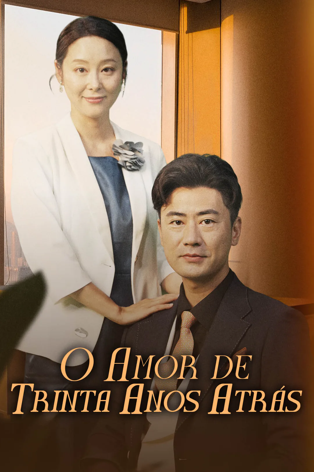 Pôster de O Amor de Trinta Anos Atrás