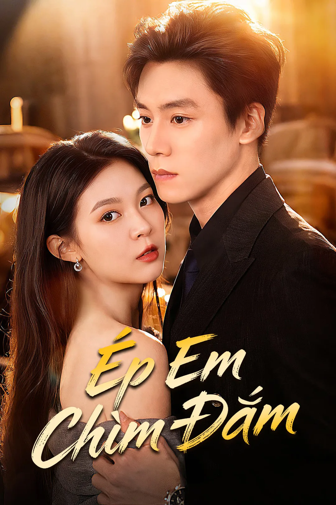 Poster phim Ép Em Chìm Đắm