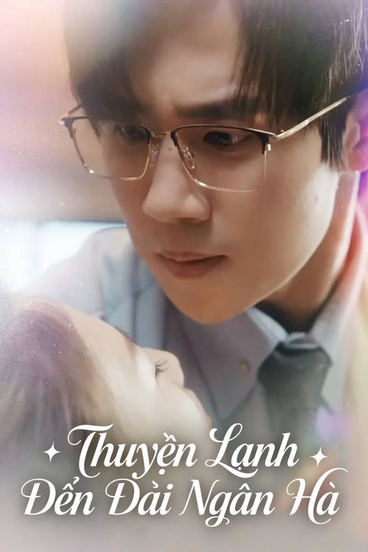 Poster phim Thuyền Lạnh Đến Dải Ngân Hà