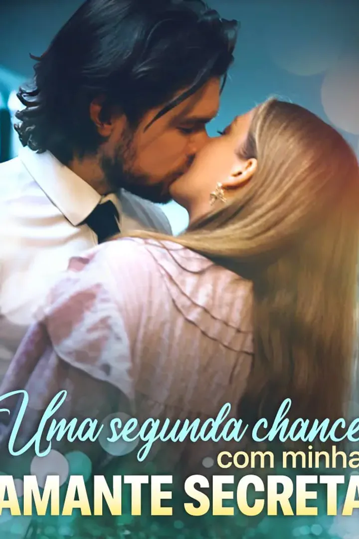 Pôster de Uma segunda chance com minha amante secreta