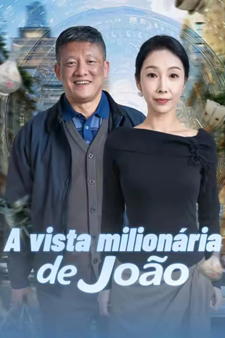 Pôster de A vista milionária de João
