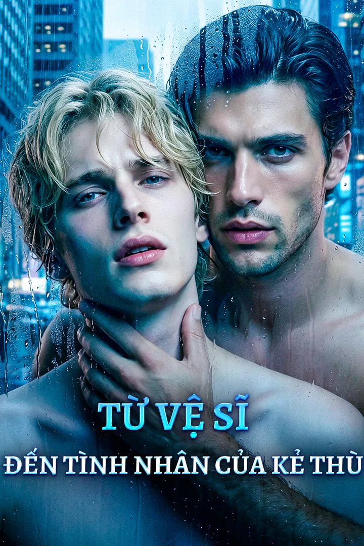 Poster phim Từ Vệ Sĩ Đến Tình Nhân Của Kẻ Thù