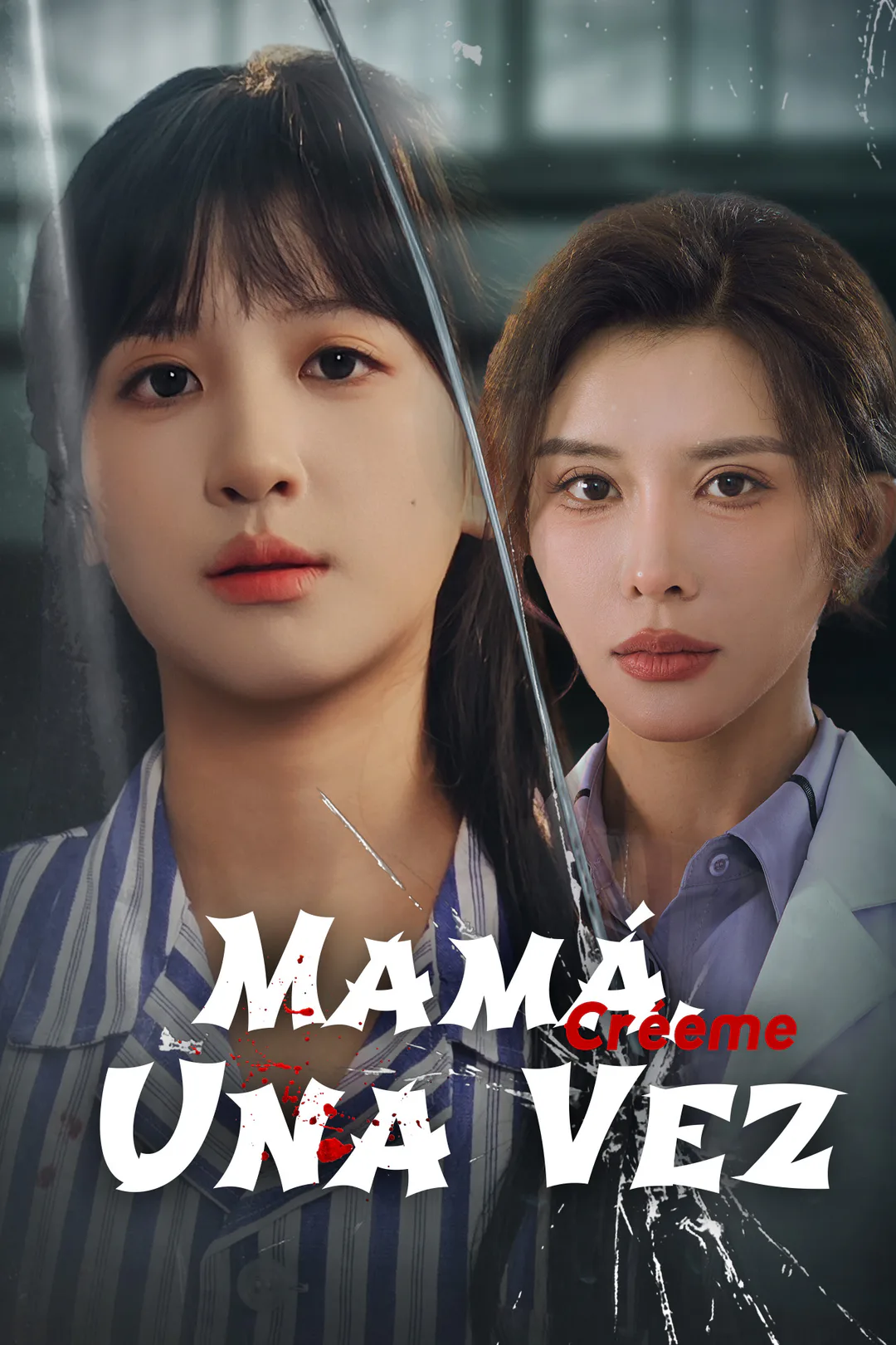Póster de Mamá, Créeme Una Vez