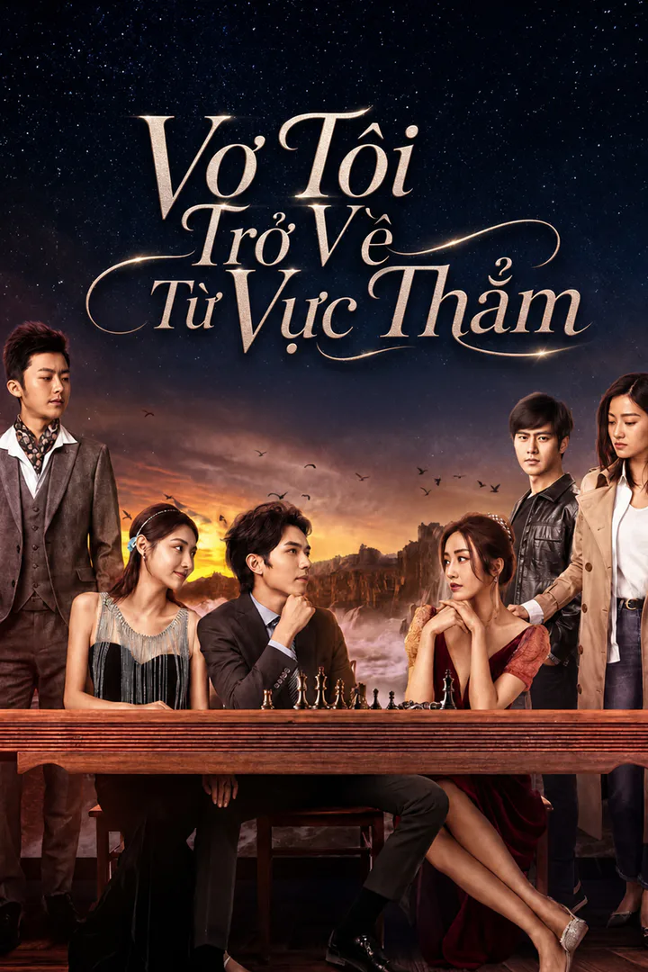 Poster phim Vợ Tôi Trở Về Từ Vực Thẳm