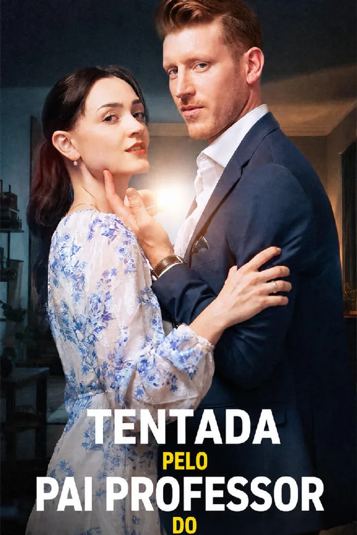 Pôster de Tentada pelo Pai Professor do Meu Ex