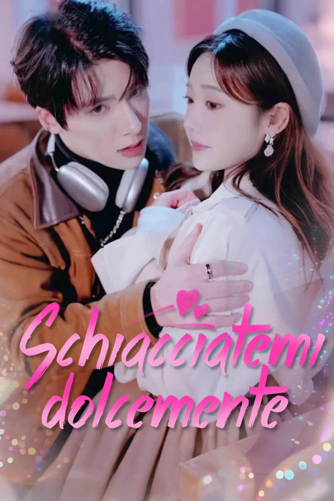 Locandina di Schiacciatemi dolcemente