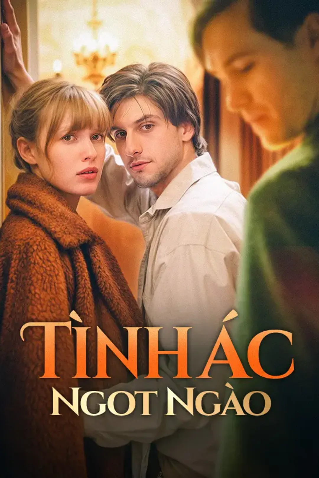 Poster phim Tình Ác Ngọt Ngào