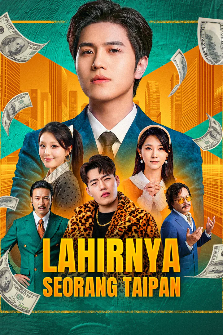 Poster Lahirnya Seorang Taipan