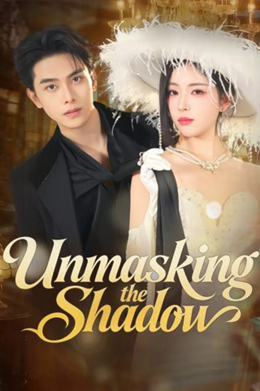 Unmasking the Shadow poster