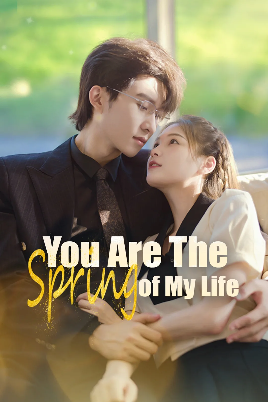 You Are the Spring of My Life poster