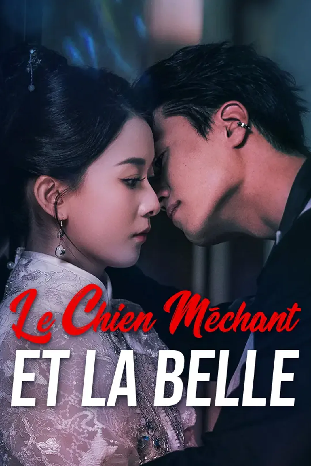 Affiche de Le Chien Méchant et la Belle