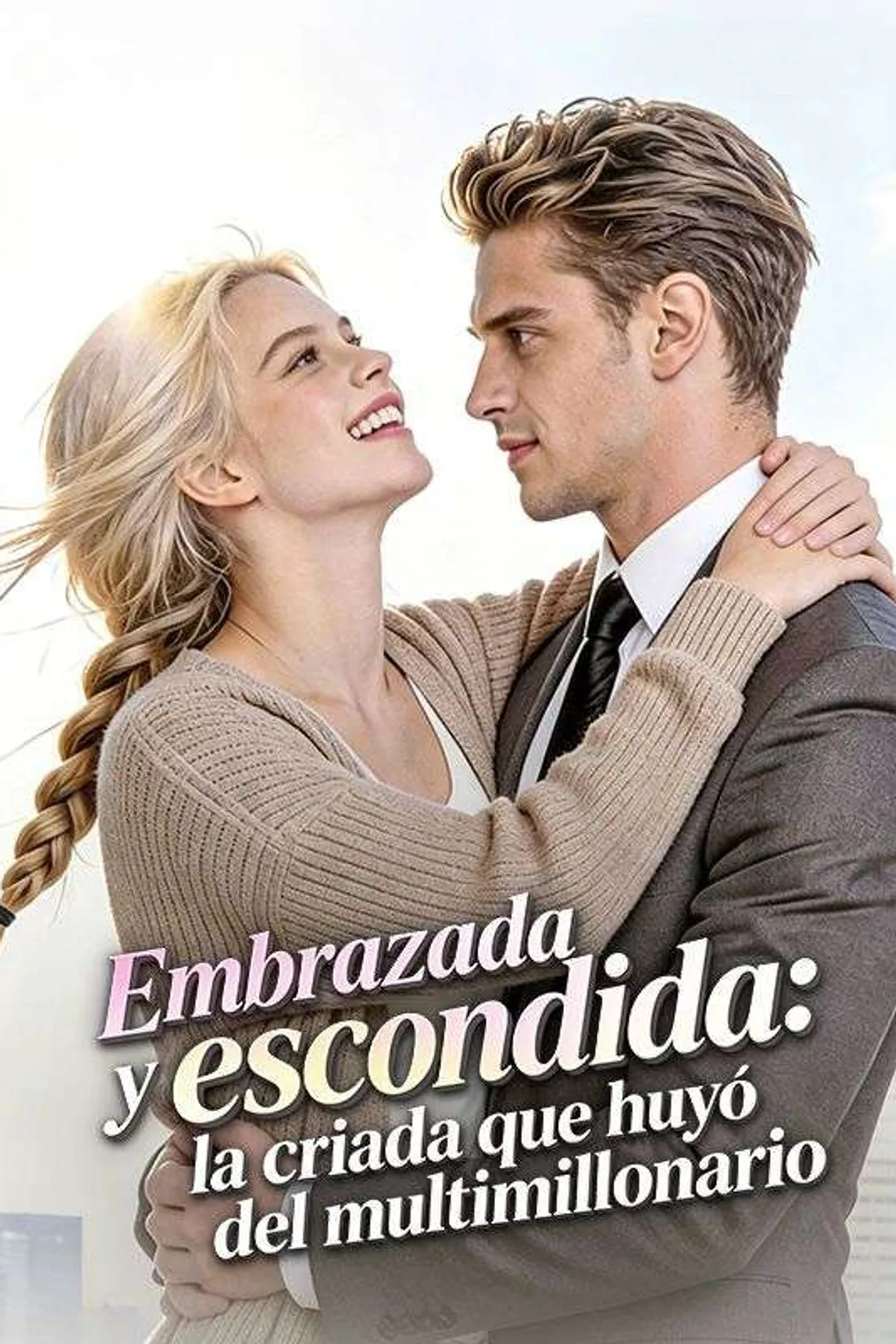 Póster de Embarazada y escondida: la criada que huyó del multimillonario