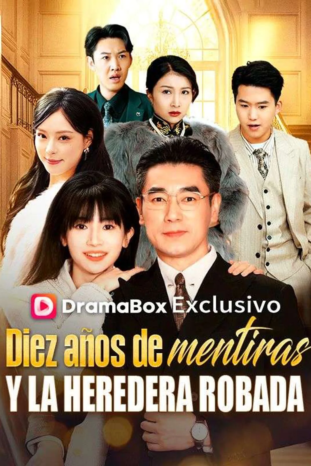 Póster de Diez años de mentiras y la heredera robada