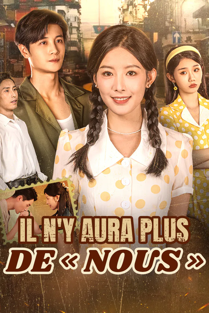 Affiche de Il n'y aura plus de « nous »