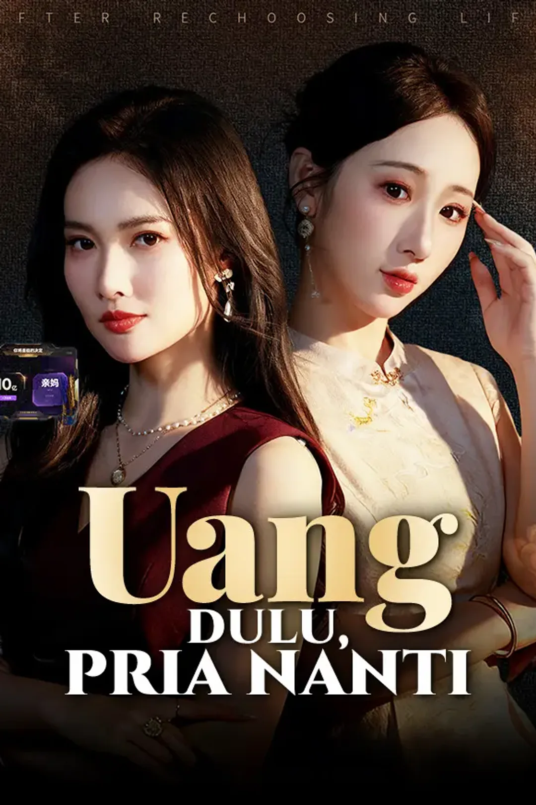 Poster Uang Dulu, Pria Nanti