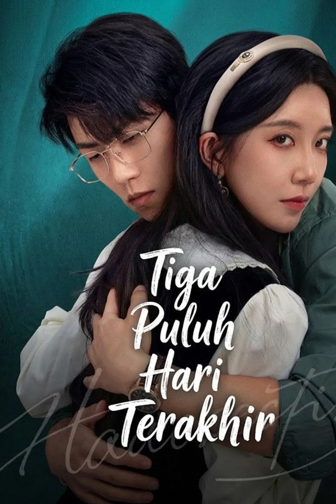 Poster | Tujuh tahun lalu, Huo Chengui menyaksikan pacarnya, Lin Xia, yang sedang hamil ditabrak mobil dan