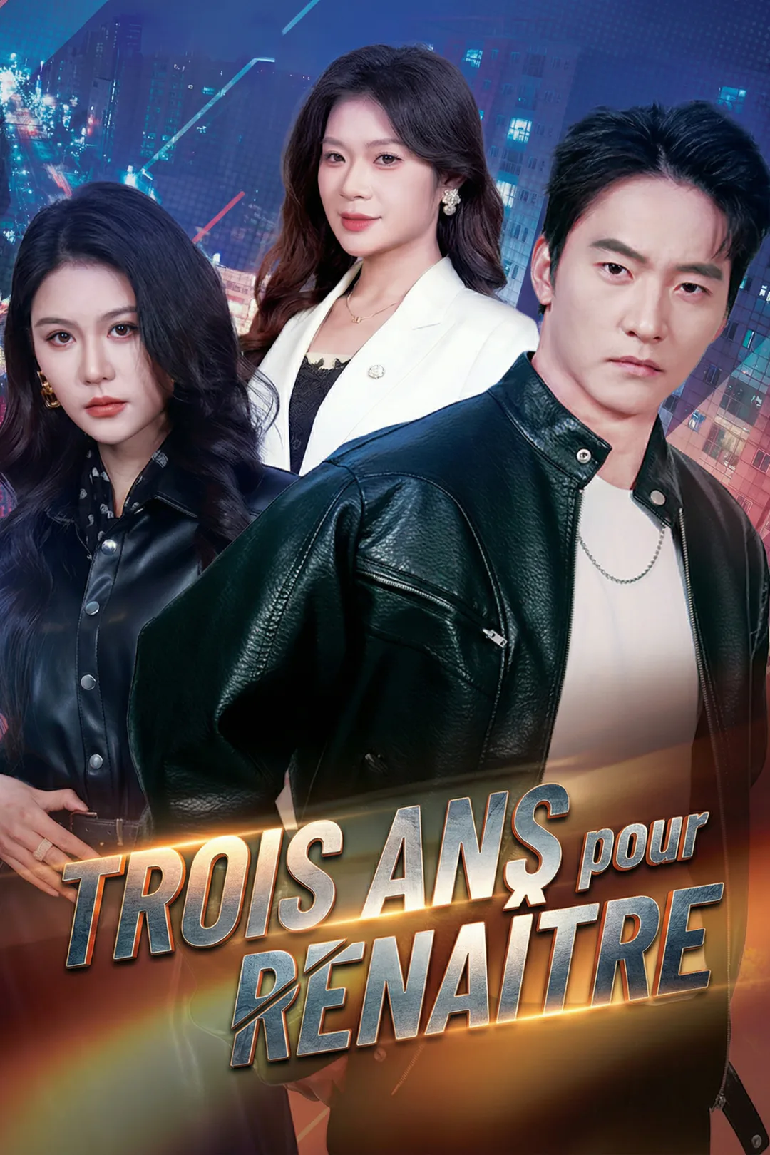 Affiche de Trois Ans pour Renaître