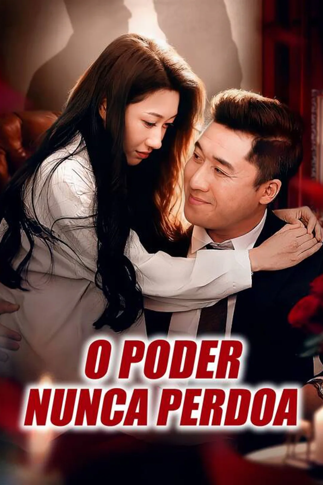 Pôster de O Poder Nunca Perdoa