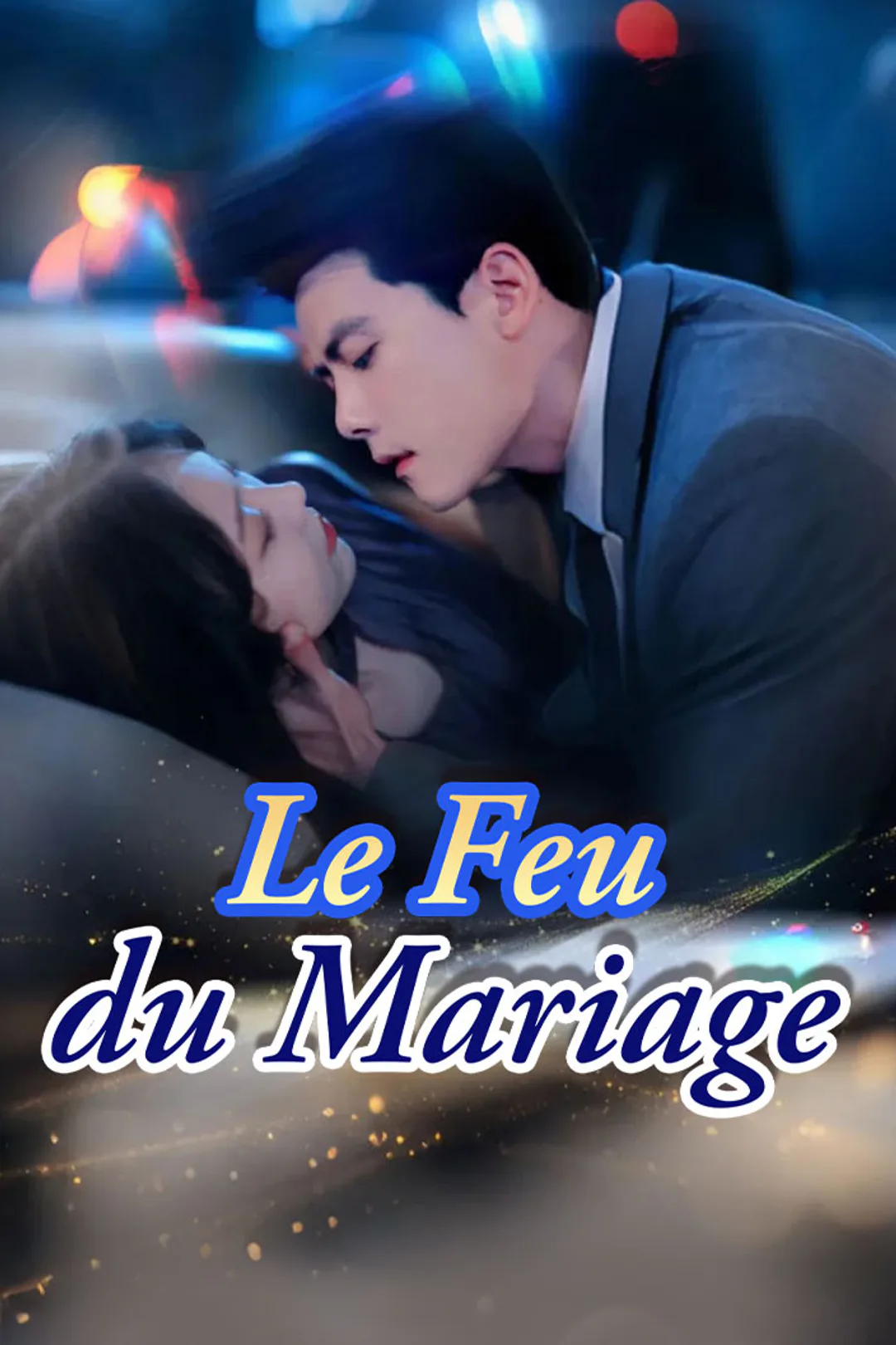 Affiche de Le Feu du Mariage