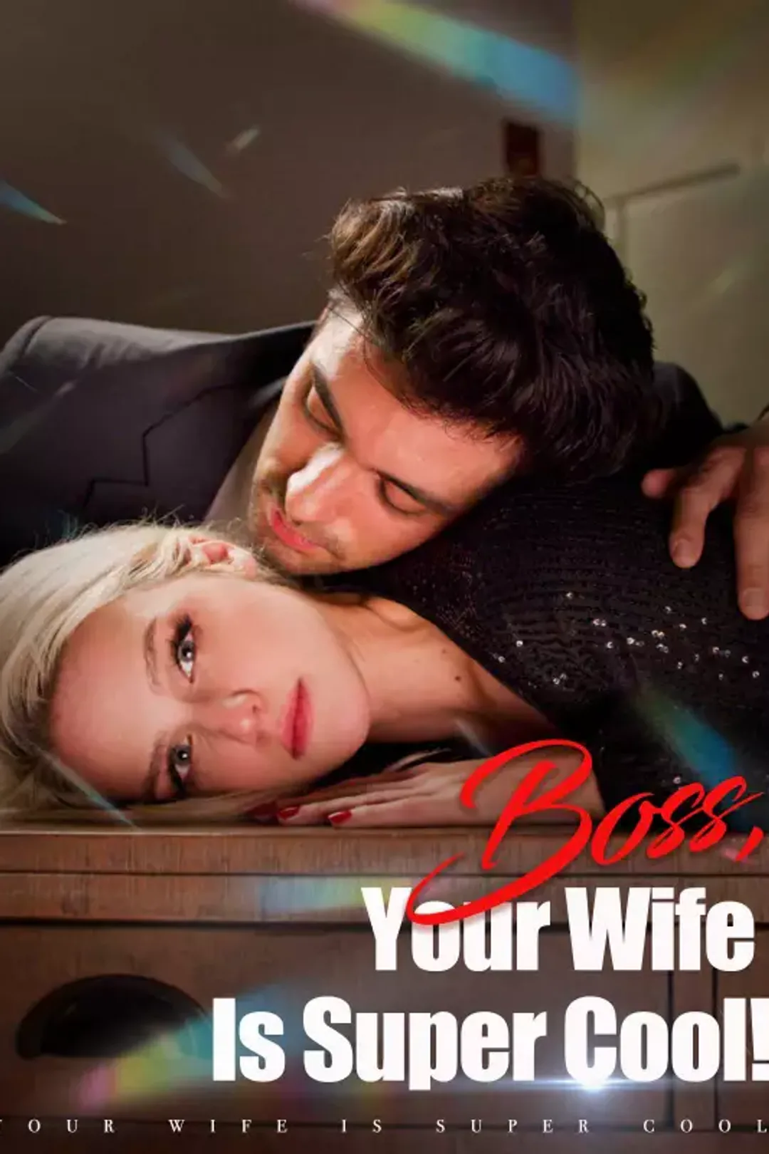 Pôster de [cc] Boss, Your Wife Is Super Cool!