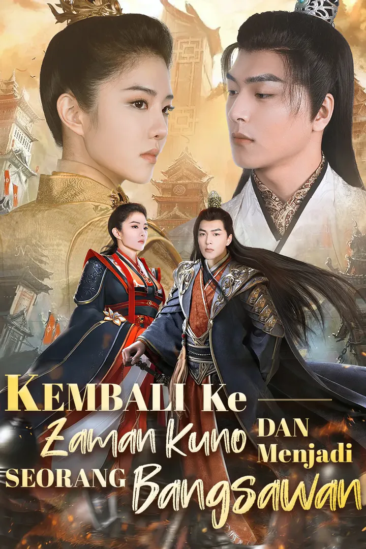 Poster Kembali ke zaman kuno dan menjadi seorang bangsawan