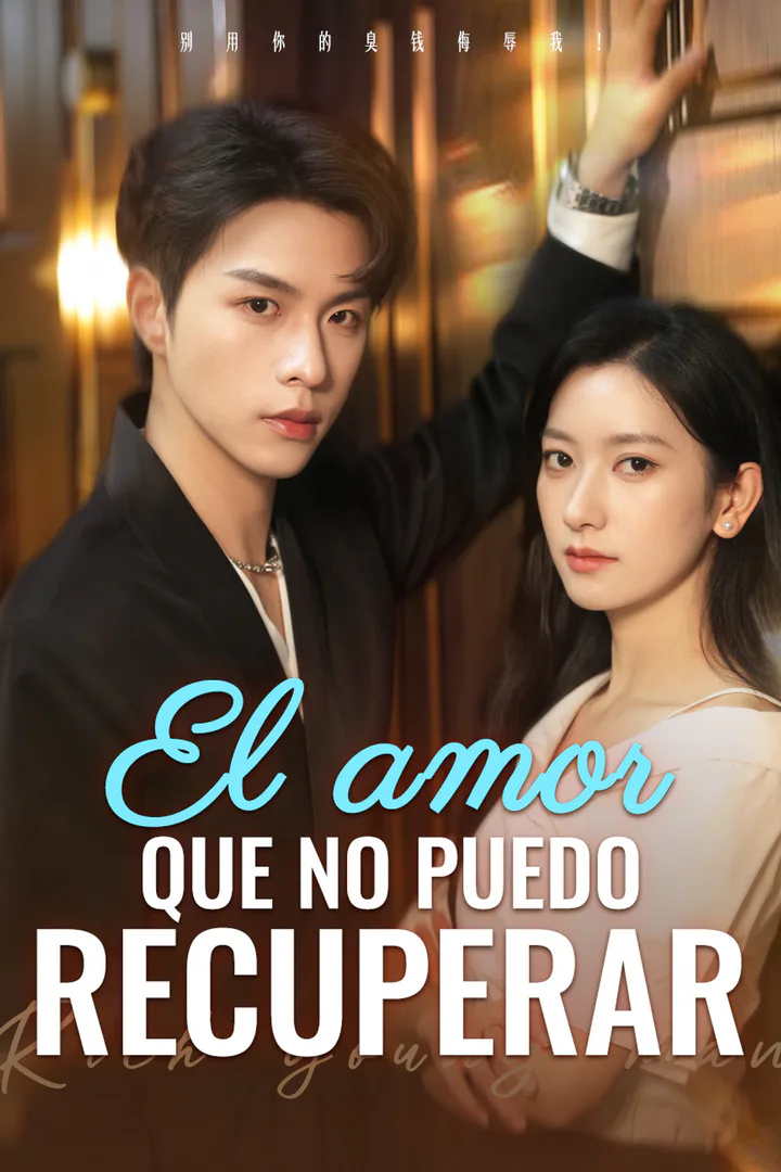 Póster de El amor que no puedo recuperar