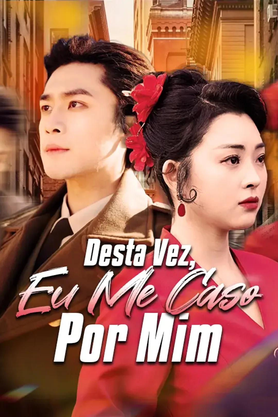 Pôster de Desta Vez, Eu Me Caso Por Mim