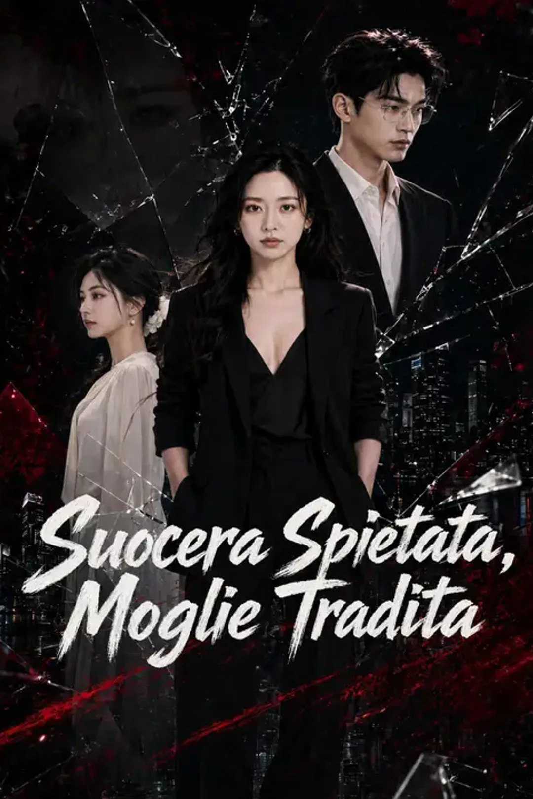Locandina di Suocera Spietata, Moglie Tradita