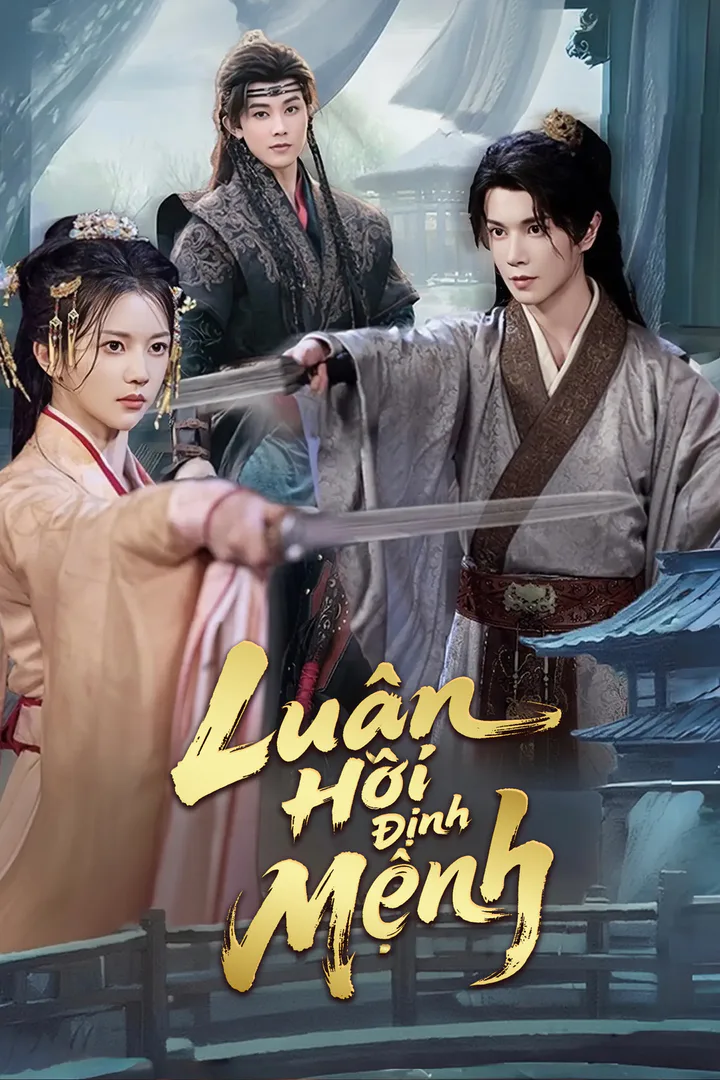 Poster phim Luân Hồi Định Mệnh