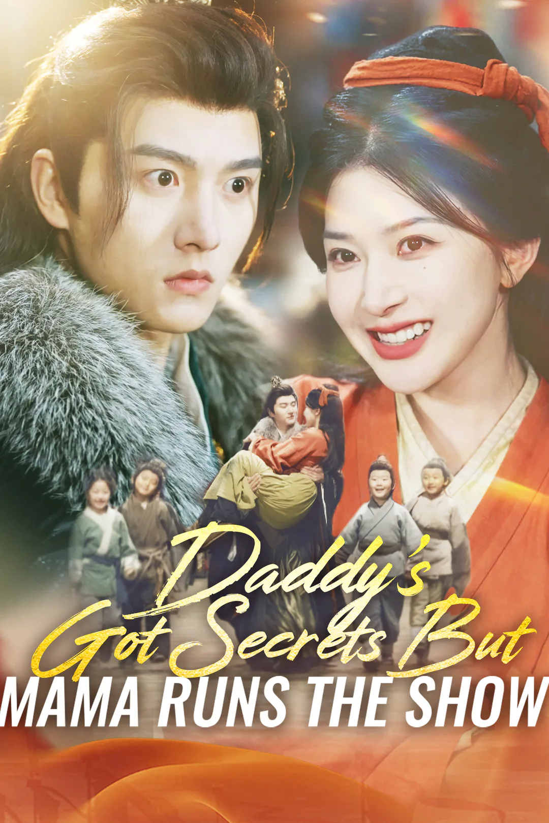Daddy’s Got Secrets But Mama Runs the Show poster