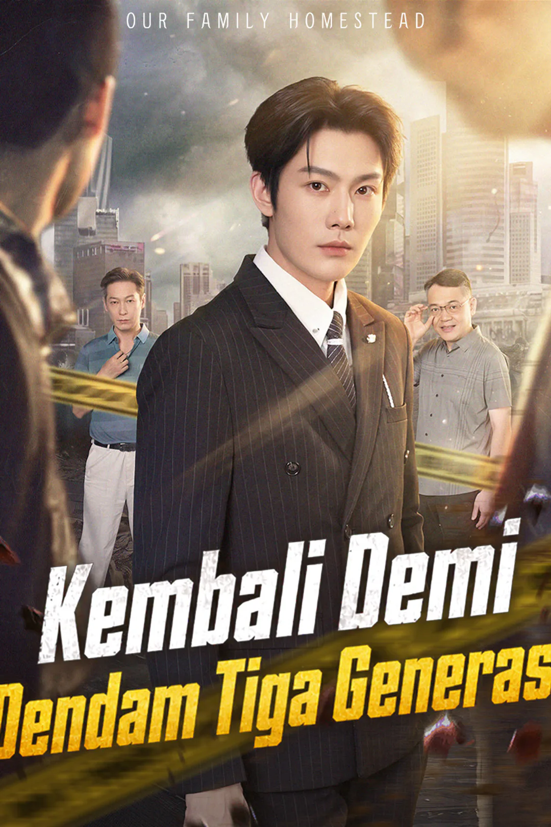 Poster Kembali Demi Dendam Tiga Generasi